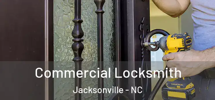  Commercial Locksmith Jacksonville - NC