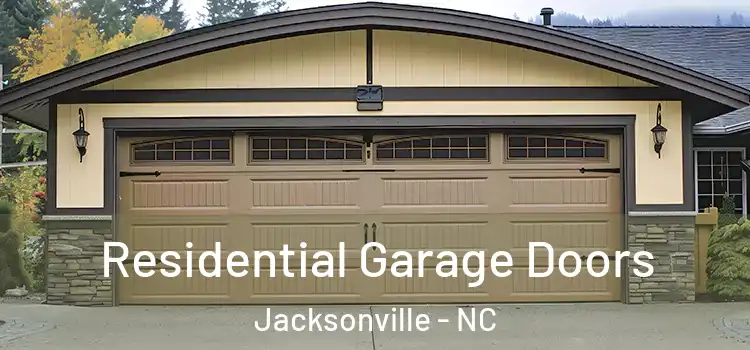  Residential Garage Doors Jacksonville - NC