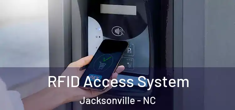  RFID Access System Jacksonville - NC