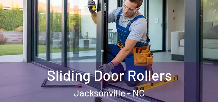 Sliding Door Rollers Jacksonville - NC