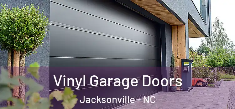  Vinyl Garage Doors Jacksonville - NC